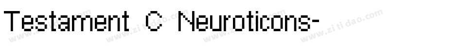 Testament C Neuroticons字体转换
